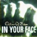 Children Of Bodom - In Your Face